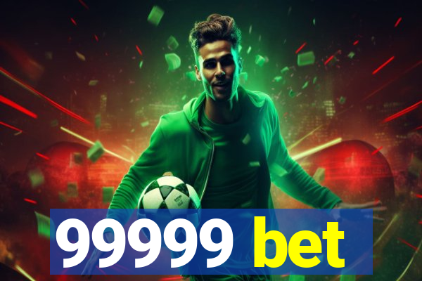 99999 bet